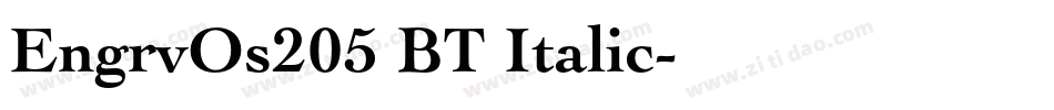 EngrvOs205 BT Italic字体转换